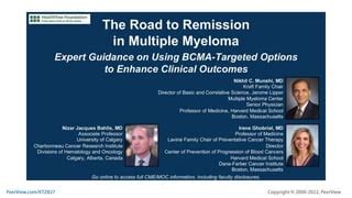 The Road to Remission in Multiple Myeloma: Expert Guidance on Using BCMA-Targeted Options to ...