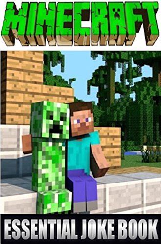 Minecraft The Hilarious Minecraft Joke Book Lol By Lol Steve Goodreads