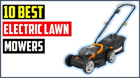 Top 10 Best Electric Lawn Mowers In 2023 Best Electric Lawn Mowers Youtube