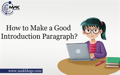 How To Make A Good Introduction Paragraph Best 1 Guide Mak Blogs