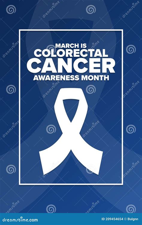 March Is National Colorectal Cancer Awareness Month Holiday Concept