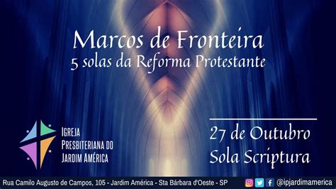 Marcos De Fronteira 5 Solas Da Reforma Protestante 03 Sola Scriptura