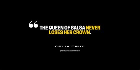 20 Best Celia Cruz Quotes For You - Pure Quotation