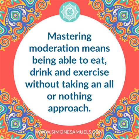 How To Practice Moderation — Blog Simone Samuels