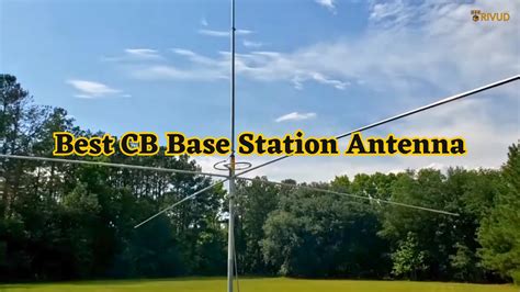 9 Best Cb Base Station Antennas On The Market Reivew 2024