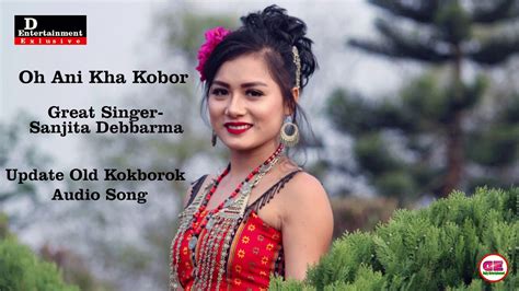 Oh Ani Kha Kobor Official Kokborok Audio Song Update Old Kokborok