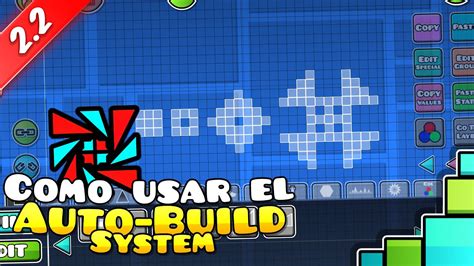 Como Usar El Auto Build System En Geometry Dash 2 2 Nivel Básico Youtube