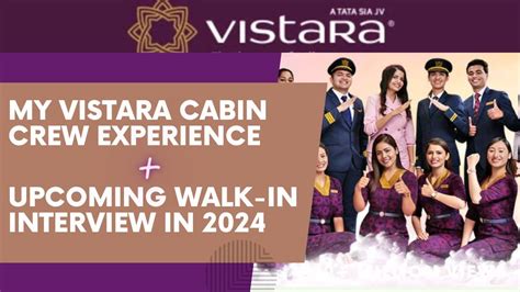 My Vistara Cabin Crew Experience Upcoming Interview Vacancy 2024