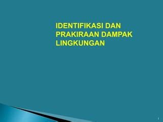 Metoda Identifikasi Dan Prakiraan Ppt