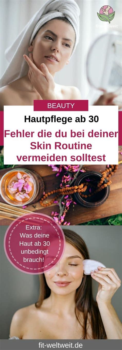 Hautpflege Ab 30 Jahren Meine 10 Beautytipps Für Deine Hautpflege Routine Unreine Haut