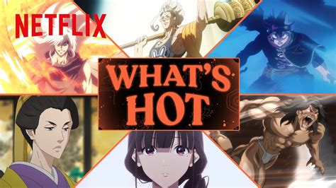 Netflix Anime On Twitter July On Netflix Anime Means Piping Hot