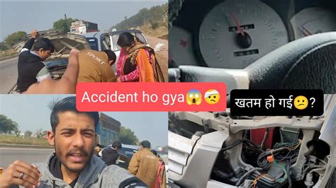 Highway Par Accident Ho Gaya Daily Vlogs 171 Arpitchauhanvlogs