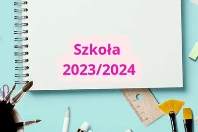 Kalendarz Roku Szkolnego 2023 2024 Kiedy Ferie Wielkanoc I Wolne Od