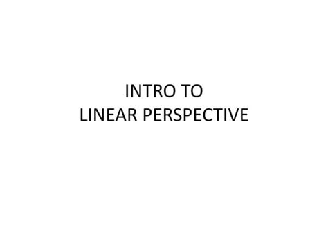 Intro To Perspective Ppt