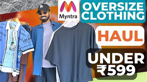 *UNDER* Rs 599 Myntra oversize clothing haul| Highlander haul| Myntra ...