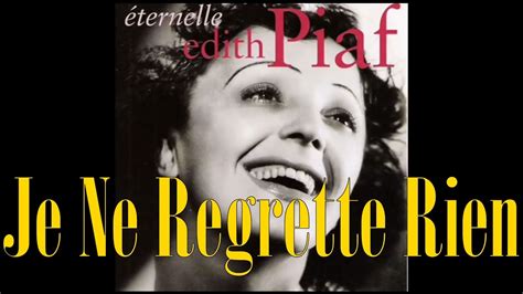 Édith Piaf Je Ne Regrette Rien French English On Screen Lyrics