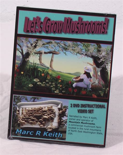 Lets Grow Mushrooms! 2 DVD Set, 3rd Edition Lets Grow Mushrooms ...