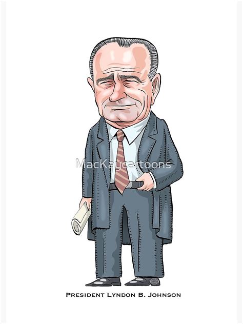 President Lyndon B Johnson Canvas Print By Mackaycartoons Redbubble