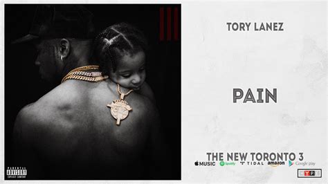 Tory Lanez Pain The New Toronto 3 Youtube