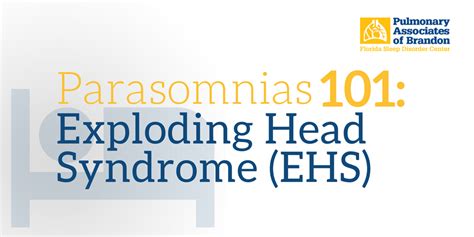 Parasomnias Exploding Head Syndrome Ehs Pulmonary Associates