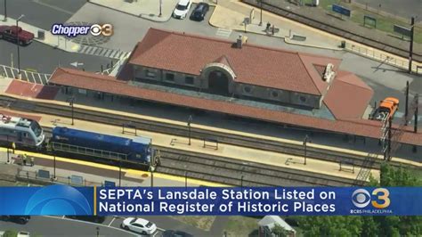 Septa S Lansdale Station Is Now Listed On National Register Of Historic