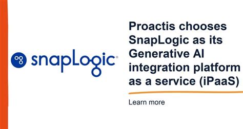 proactis  linkedin proactis proactis chooses snaplogic