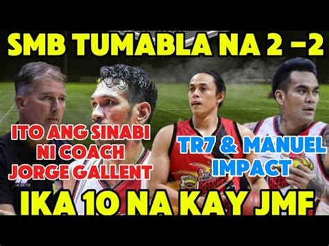 Smb Tumabla Na Sa Meralco Ito Naman Ang Sinabi Ni Coach Jorge At Jmf