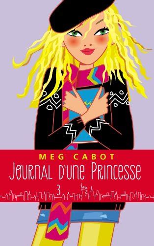 Journal D Une Princesse Tome 3 Un Amoureux Pour Mia Journal De Mia