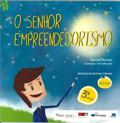 O Senhor Empreendedorismo 3ª Edição Brochado Narciso Moreira Ana