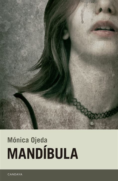 Mandíbula De Mónica Ojeda Libros Y Literatura