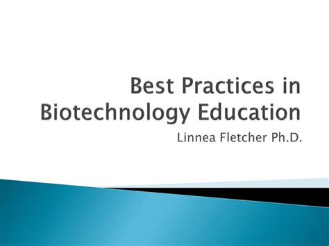 Best Practices in Biotechnology Education