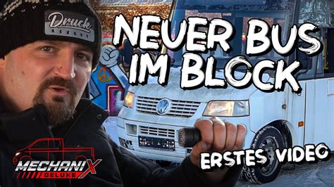 MECHANIX DELUXE Neuer Bus Im Block Unser Anfang Bei YouTube YouTube