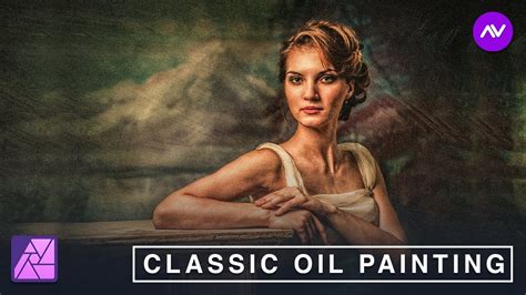 Classic Oil Painting Photo Effects In Affinity Photo Affinity Photo