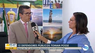 Bom Dia Sergipe Doze Defensores P Blicos Tomam Posse Em Sergipe