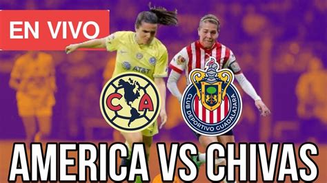 🚨en Vivo América Femenil Vs Chivas Femenil Semifinal Liga Mx Femenil