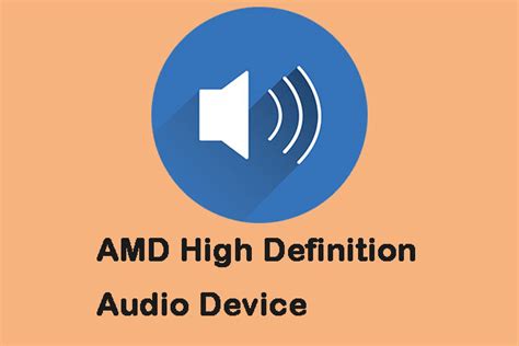 How to Fix the AMD High Definition Audio Device Issues - MiniTool