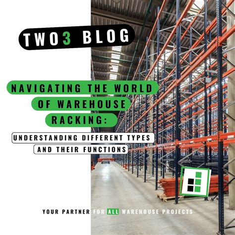 Navigating the World of Warehouse Racking: Understanding Different Typ ...