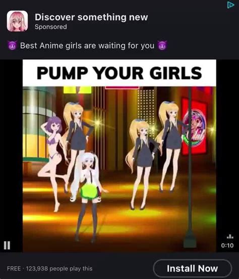 Found This Ad Wtf Ifunny Discover Something New Sponsored Best Anime Girls Are Waiting For You