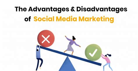 The Advantages And Disadvantages Of Social Media Integrity Digital