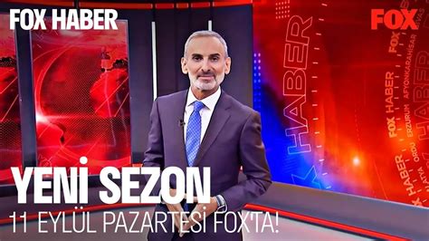 Fox Haber Yeni Sezonuyla Eyl L Pazartesi Ba L Yor Youtube