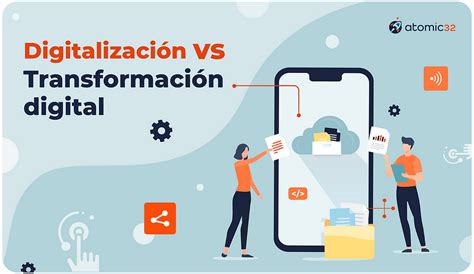 Digitalizaci N Vs Transformaci N Digital