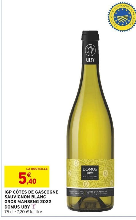 Promo IGP CÔTES DE GASCOGNE SAUVIGNON BLANC GROS MANSENG 2022 DOMUS UBY