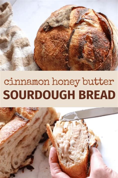 Cinnamon Honey Butter Sourdough Bread Country Roads Sourdough