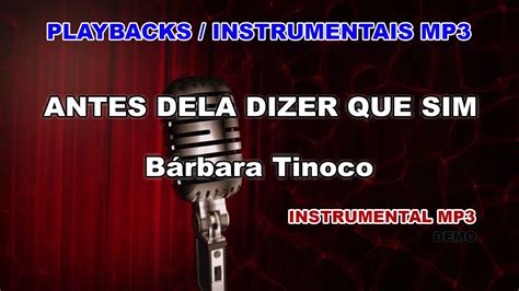 Playback Instrumental Mp3 ANTES DELA DIZER QUE SIM Bárbara Tinoco