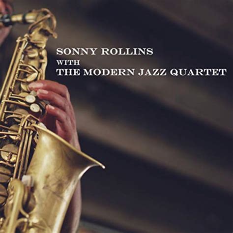 Sonny Rollins With The Modern Jazz Quartet De Sonny Rollins The