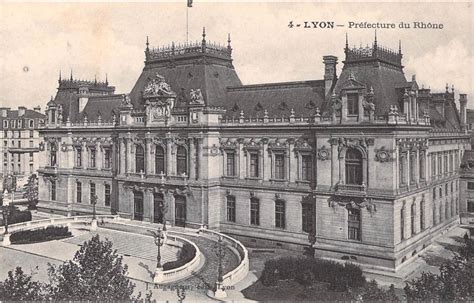 Lyon Lyon Prefecture Du Rhone Carte Postale Ancienne Et Vue D