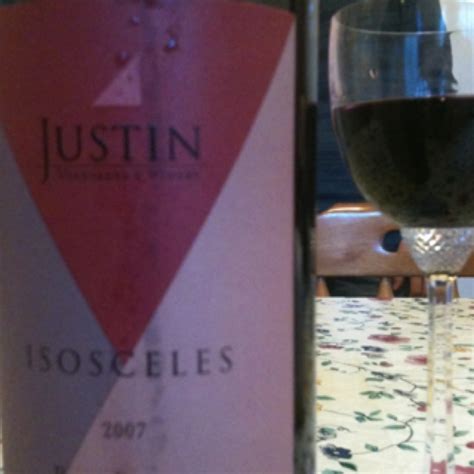 Paso Robles Justin Isosceles Is Their Most Famous Wine But I Prefer