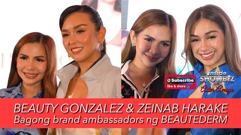 BEAUTY GONZALES ZEINAB HARAKE Bagong Brand Ambassadors Ng BEAUTEDERM