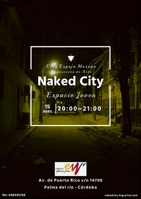 Espacio Joven Presentaci N Exposici N Temporal Naked City