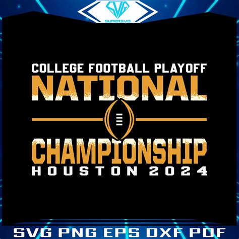 College Football Playoff 2024 National Championship Svg